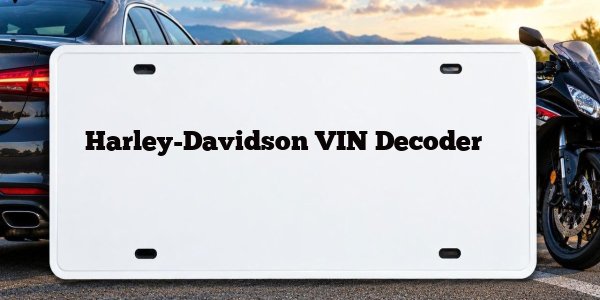 Harley-Davidson VIN Decoder